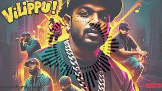 Vilippu  Tamil new Hip Hop TamilSongs TamilMusic TamilHits [upl. by Theona651]