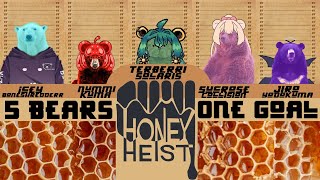 【Honey Heist】5 bears rob a bank [upl. by Saalocin]