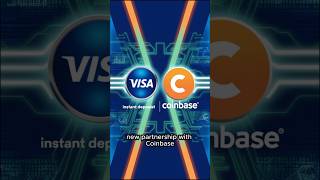 Visa and Coinbase Team Up for Instant Crypto Deposits [upl. by Nibroc424]