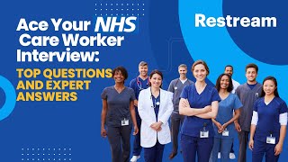 Stand Out in Your NHS Care Worker Interview Top Questions amp Answers Revealed [upl. by Ayouqes]