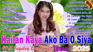 Nice Original Filipino Music 💌Yhuan OPM Tagalog Love Songs Nonstop 💋 Yhuan tagalog song 2025💌 [upl. by Somisareg]