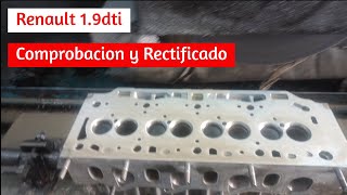 Renault 19dti Comprobacion y Rectificado  Renault 19dti Checking and Rectifying [upl. by Shaver]