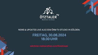 Ötztaler Radmarathon TV 3 30082024  News amp Talk zum Ötztaler Radmarathon [upl. by Yhcir]