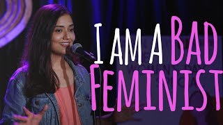 quotI Am A Bad Feministquot  Sainee Raj ft Samuel  UnErase Poetry [upl. by Elrahc]