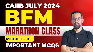 CAIIB BFM Module B Marathon Session  CAIIB Bank Financial Management  By Mahesh Sir [upl. by Aelgna]