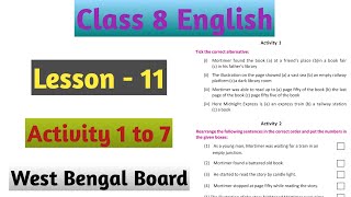 Class 8 English Lesson 11 Midnight Express Activity 1 to 7 [upl. by Tennaj]