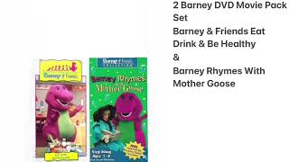 Make 2 Barney DVD Movie Pack Set Eat Drink amp Be Healthy 1992 amp Barney Rhymes With Mother Goose 1993 [upl. by Wichern]