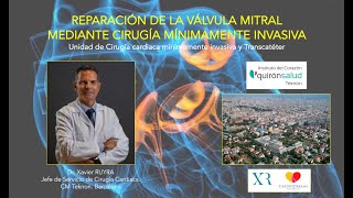 Dr Ruyra explica la reparación de la válvula mitral con cirugía mínimamente invasiva [upl. by Niatsirt]