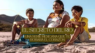 4 Curiosidades y el Impacto Cultural de quotEl Secreto del Ríoquot en Netflix  Director Ernesto Contreras [upl. by Acimot]