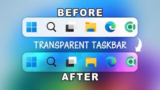 How to Make Taskbar Transparent in Windows 11 and 10 2024 [upl. by Fassold]