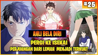 AHLI BELA DIRI PART 25  ALUR CERITA MANHUA [upl. by Ramona]