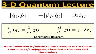 3D Quantum Lecture 0 Concept Implications of Commutators Canonical Coordinates and Eigenstates [upl. by Leak689]