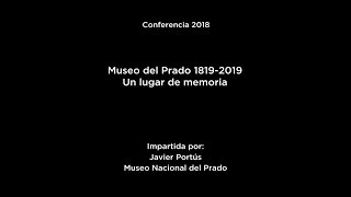 Conferencia Museo del Prado 18192019 Un lugar de memoria LSE [upl. by Elimay]