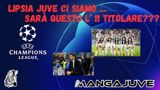 Lipsia Juve con il 4231 scopriamo la formazione titolare [upl. by Thessa]