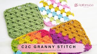 C2C Granny Stitch Crochet Tutorial – RaffamusaDesigns [upl. by Elfie]