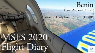 MSFS 2020 Flight Diary  1日1飛  Benin  DBBC to DBBB  Flight amp Music with calm [upl. by Holtorf]