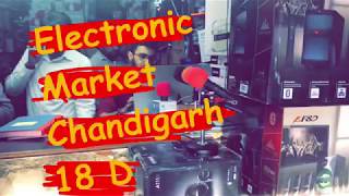 Electronic Market Chandigarh Sector 18D DKV 12 [upl. by Emersen]