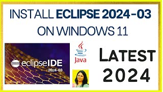 How to Install Eclipse IDE 202403 on Windows 11 with JDK 22  2024   Eclipse IDE with JDK 22 [upl. by Zalucki]