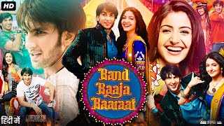 Band Baaja Baaraat Full Movie  Ranveer Singh  Anushka Sharma  Shena Gamat  Review amp Explain [upl. by Anderson]