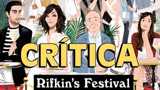 Rifkins Festival  CRÍTICA  REVIEW  OPINIÓN  Woody Allen [upl. by Netnerb]