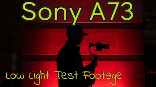 Sony A73 Night Footage [upl. by Ahsinut]