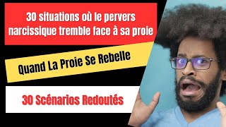 30 SITUATIONS OU LE PERVERS NARCISSIQUE TREMBLE FACE A SA PROIE [upl. by Yadnus]