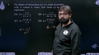 The degree of dissociation   of a weak electrolyte AxBy is related to Vants Hoff factor [upl. by Bartholomeus]