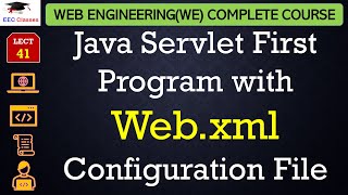 L41 Java Servlet First Program with Webxml Configuration File  Web Technology Lectures in Hindi [upl. by Nalda424]