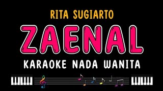 ZAENAL  Karaoke Nada Wanita  RITA SUGIARTO [upl. by Ttennaj]