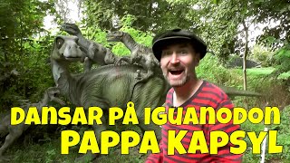 Dansar på Iguanodon  Musikvideo med dinosaurier med Pappa Kapsyl [upl. by Nylhtak]