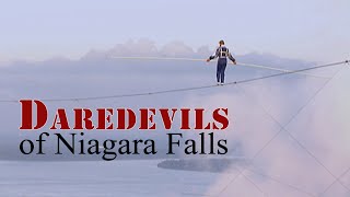 Daredevils of Niagara Falls [upl. by Sarson]