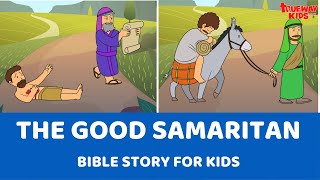 The Parable of the Good Samaritan  Bible story for kids [upl. by Kenon115]