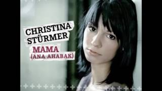 Christina Stürmer  Mama Ana Ahabak [upl. by Alodi]