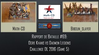 RdB 69 Ogre Khans vs Daemon Legions [upl. by Kcirnek]