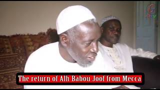 THE RETURN OF ALHAGIE BABOU JOOF FROM MECCA [upl. by Irrok792]