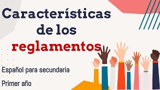 ¿Cuáles son las características de un reglamento│ Español para Secundaria Primer año [upl. by Jaela527]