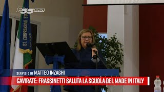 Gavirate  Frassinetti saluta la scuola del quotMade in Italyquot [upl. by Yrahk]