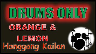 Hanggang Kailan  Orange amp Lemon  drums  drumtracks [upl. by Zadoc980]