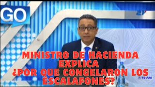 Ministro de hacienda nos da explicación del por que congelaron los ESCALAFONES [upl. by Haran]