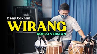 WIRANG  COVER KOPLO VERSION BY KOPLO IND [upl. by Kling]