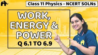 Work Energy and Power Class 11 Physics  Chapter 6  Ncert Solutions Questions 19 [upl. by Ruyam839]