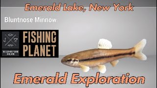 Fishing Planet  Emerald Exploration  Emerald Lake New York  Guide [upl. by Yarw]