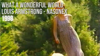 What a Wonderful World  Nasonex commercial 1998 [upl. by Lokin]