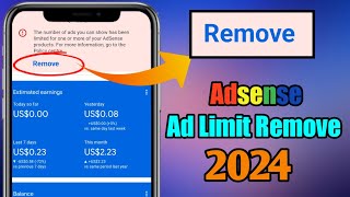 Adsense Ads Limit Remove One Click 2024  Adsense Ads Limit Permanent Solution EarnTips77 [upl. by Nester]