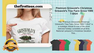 Premium Griswolds Christmas Griswolds Tree Farm Since 1989 TShirt [upl. by Doscher851]