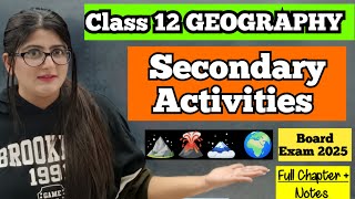 Secondary Activities Class 12 Geography [upl. by Radmilla177]