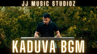 KADUVA BGM  JJ music Studioz  Jos Jossey  Jakes Bejoy [upl. by Siocnarf208]