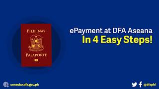 ePayment at DFA Aseana in 4 Easy Steps [upl. by Eciuqram]