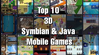 Top 10 3D Symbian amp Java Mobile Games [upl. by Prosper565]