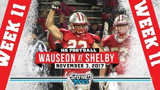 HS Football  Wauseon at Shelby PLAYOFFS 11317 [upl. by Vere]